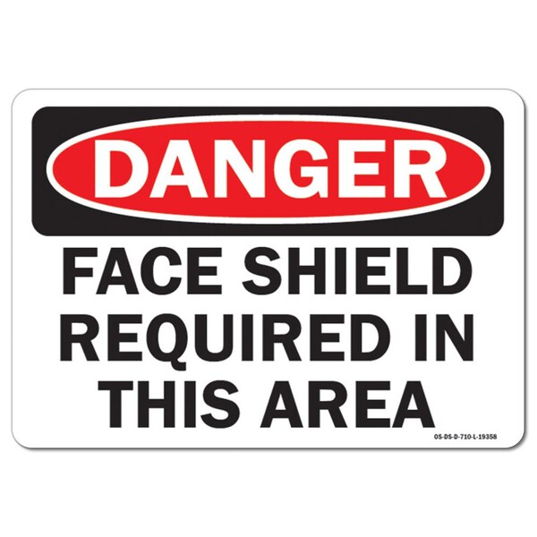 OSHA Danger Sign, Face Shield 2, 14in X 10in Aluminum, 14" W, 10" H, Landscape, Face Shield 2